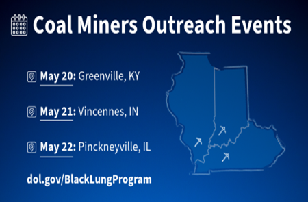 Coal Miners Outreach Events – May 20-22. Greenville, KY, Vincennes, IN, and Pinckneyville, IL 