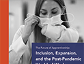 The Future of Apprenticeship: Inclusion, Expansion, and the Post-Pandemic World of Work publication